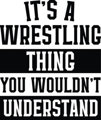 Wrestling Vector, Wrestler Design, Wrestle Quote, Sport, Gappling
