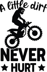 Dirt Bike Illustration, Motocross Vector Design, Dirt Biker Quote, Off-Road, Extreme, Sport, Adventure, Racing, Motorcycle