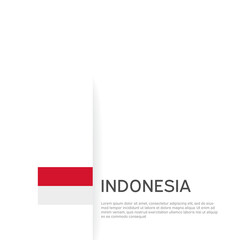 Indonesia flag background. State patriotic indonesian banner, cover. Document template with indonesia flag on white background. National poster. Business booklet. Vector illustration, simple design