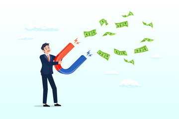 Smart businessman hold high power magnet to draw money banknotes, money magnet, power to attract business opportunity and earn more profit or increase wealth, salary raise or earn more income (Vector)