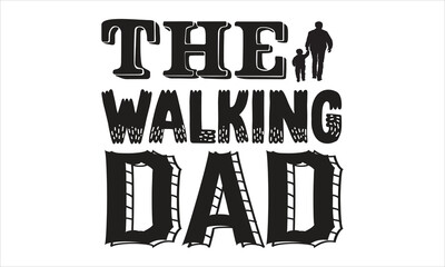 fathers day t shirt design bundle,funny dad typhogaphy vector art,mama shirt,silhouette,png,eps,illustration isolated on white background,Lettering Illustration,father life,stiker,print