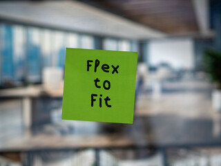 Post note on glass with 'Flex to Fit'.