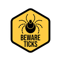 Beware ticks sign. Vector illustration isolated on white background.