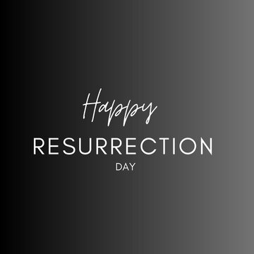 Happy resurrection day, Happy resurrection Day text, Happy resurrection day wallpaper, Happy resurrection day illustration, Happy resurrection Day background 