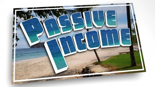 Passive Income Postcard Make Easy Money Vacation Enjoy Relax Side Hustle 3d Animation