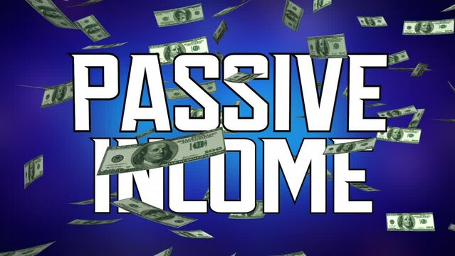 Passive Income Dollars Falling Side Hustle Easy Money Job Opportunity 3d Animation