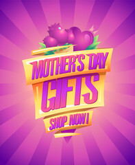Mother's day gifts, shop now, vector sale poster design with flowers