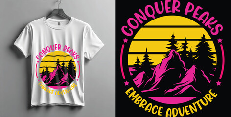 Summer type t-shirt design with "CONQUER PEAKS EMBRACE ADVENTURE" text the design for the boys not girls 