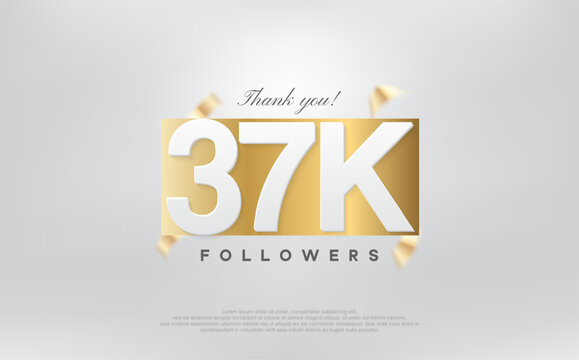 thank you 37k followers, simple design with numbers on gold paper.