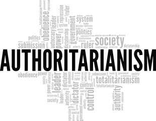 Authoritarianism word cloud conceptual design isolated on white background.