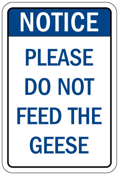 Do not feed animals sign geese