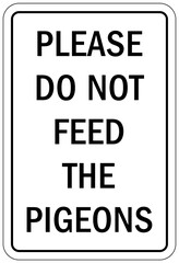 Do not feed animals sign pigeons