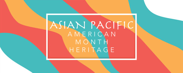 Asian Pacific American Heritage Month. Celebrated in May. It celebrates the culture, traditions and history of Asian Americans and Pacific Islanders in the United States. Poster, card, banner. Vector - obrazy, fototapety, plakaty