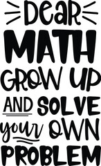 Funny Math Teacher Vector, Math Quote Illustration Design - obrazy, fototapety, plakaty