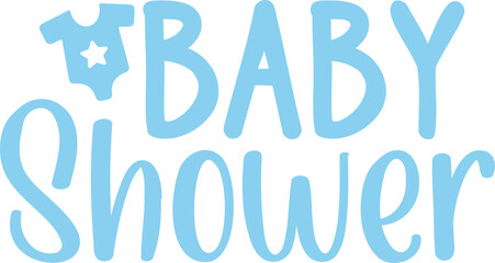 Baby shower typography design on plain white transparent isolated background for card, shirt, hoodie, sweatshirt, apparel, tag, mug, icon, poster or badge