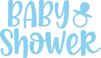 Baby shower typography design on plain white transparent isolated background for card, shirt, hoodie, sweatshirt, apparel, tag, mug, icon, poster or badge