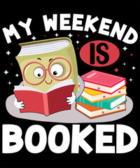 my weekend is book t-shirt design