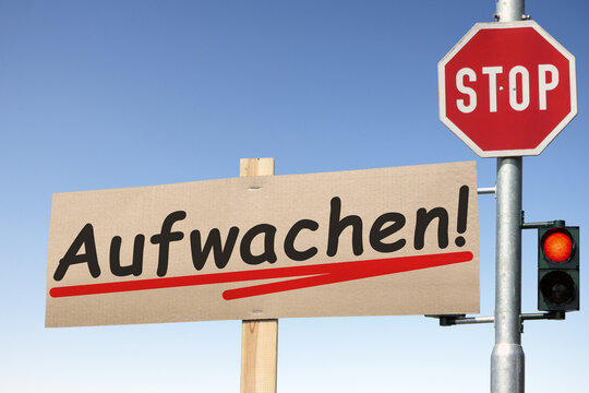 Stop, Aufwachen!, Aufforderung