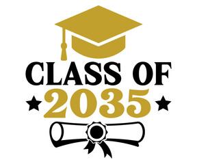 class of 2035 Svg,Class of 2024, Graduation,Senior,Class Senior,Cheer Mom ,Senior 2024 
