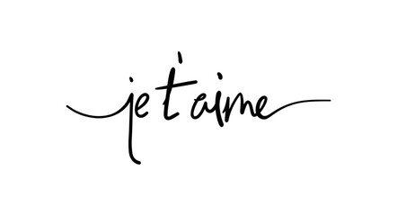 Je t'aime card. Hand drawn positive quote. Modern brush calligraphy. Isolated on white background