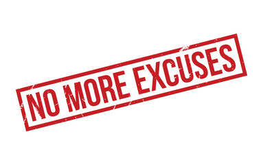 Fototapeta premium Red No More Excuses Rubber Stamp Seal Vector