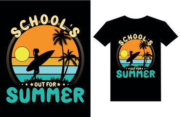 School's out for summer T shirt Design. Good Time will come, sunset graphics, vector t-shirt design, art, Adventure, vintage summer, retro vintage, vibes, Vector print-ready T-Shirts design, 