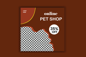 Cute pet food shop or pet center Instagram post template vector design idea