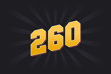 Number 260 vector font alphabet. Yellow 260 number with black background