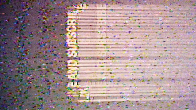 Like and subscribe, vertical title, black and white, on glitch background, retro VHS style
