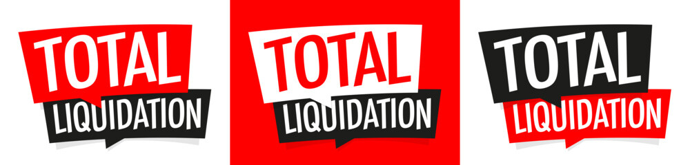 Total liquidation - obrazy, fototapety, plakaty