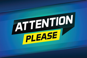 attention please word vector illustration concept, can use for, landing page, template, ui, web, mobile app, poster, banner, flyer

