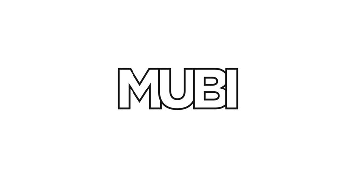Mubi in the Nigeria emblem. The design features a geometric style, vector illustration with bold typography in a modern font. The graphic slogan lettering.