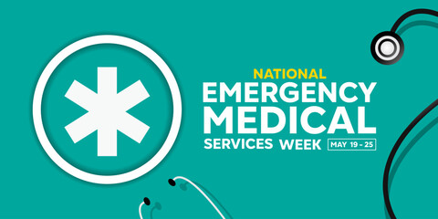 National Emergency Medical Services Week. Emergency Symbol and stethoscope. Suitable for cards, banners, posters, social media and more. Green background. - obrazy, fototapety, plakaty