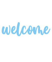 Welcome typography design on plain white transparent isolated background for sign, card, shirt, hoodie, sweatshirt, apparel, tag, mug, icon, poster or badge