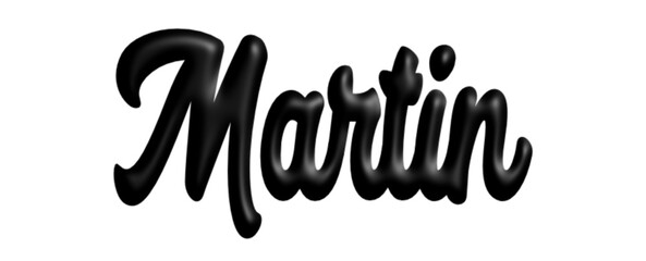 Martin  - black color - female name - three-dimensional effect tubular writing - Vector graphics - Word for  presentations, greetings, banners, card, prints, cricut, silhouette, sublimation