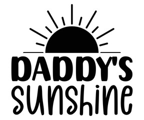 
daddy's sunshine Svg,Baby,Baby Shower,Baby Boy, Funny Baby,T-Shite   
