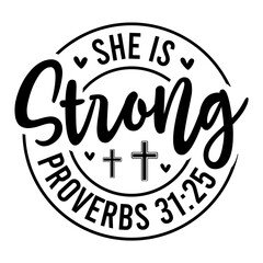 She Is Strong Proverbs 31:25 SVG
 - obrazy, fototapety, plakaty