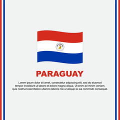 Paraguay Flag Background Design Template. Paraguay Independence Day Banner Social Media Post. Cartoon