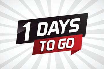 1 day to go word concept vector illustration with ribbon and 3d style for use landing page, template, ui, web, mobile app, poster, banner, flyer, background, gift card, coupon

