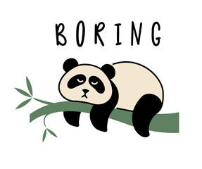 A cute lazy panda with a funny inscription. BORING