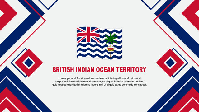British Indian Ocean Territory Flag Abstract Background Design Template. Independence Day Banner Wallpaper Vector Illustration. Background