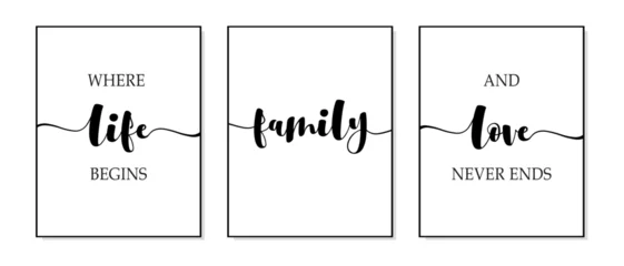 Foto op Canvas Family, where life begins and love never ends. Inspirational life quote. Family frame typography text. Modern family poster design in frame. Vector word illustration. Wall art sign bedroom, wall decor © Simeonn