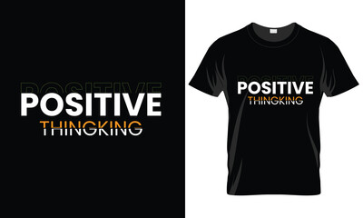 Positive thinking t-shirt design 