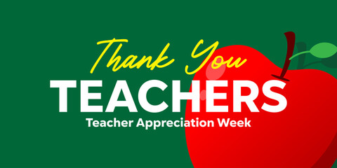 Teacher Appreciation Week. Apple fruit. Great for cards, banners, posters, social media and more. Green background.