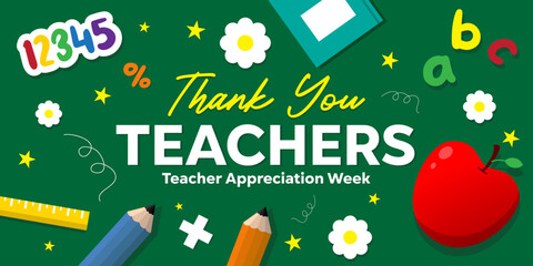 Teacher Appreciation Week. Pencil, apple, alphabet and more. Great for cards, banners, posters, social media and more. Green background.