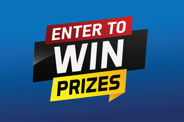 Enter to win prizes word concept vector illustration and 3d style for use landing page, template, ui, web, mobile app, poster, banner, flyer, background, gift card, coupon, wallpaper

