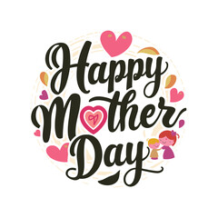 Happy Mother's Day typography T shirt for mother lover