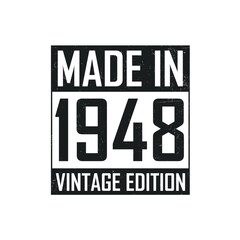 Made in 1948. Vintage birthday T-shirt for those born in the year 1948