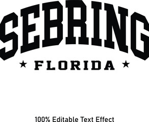 Sebring text effect vector. Editable college t-shirt design printable text effect vector