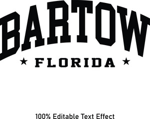 Bartow text effect vector. Editable college t-shirt design printable text effect vector
